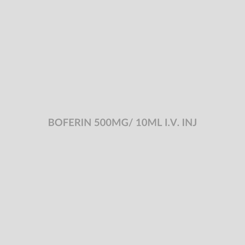 BOFERIN 500MG/ 10ML I.V. INJ - Bolan Clinic Pharmacy