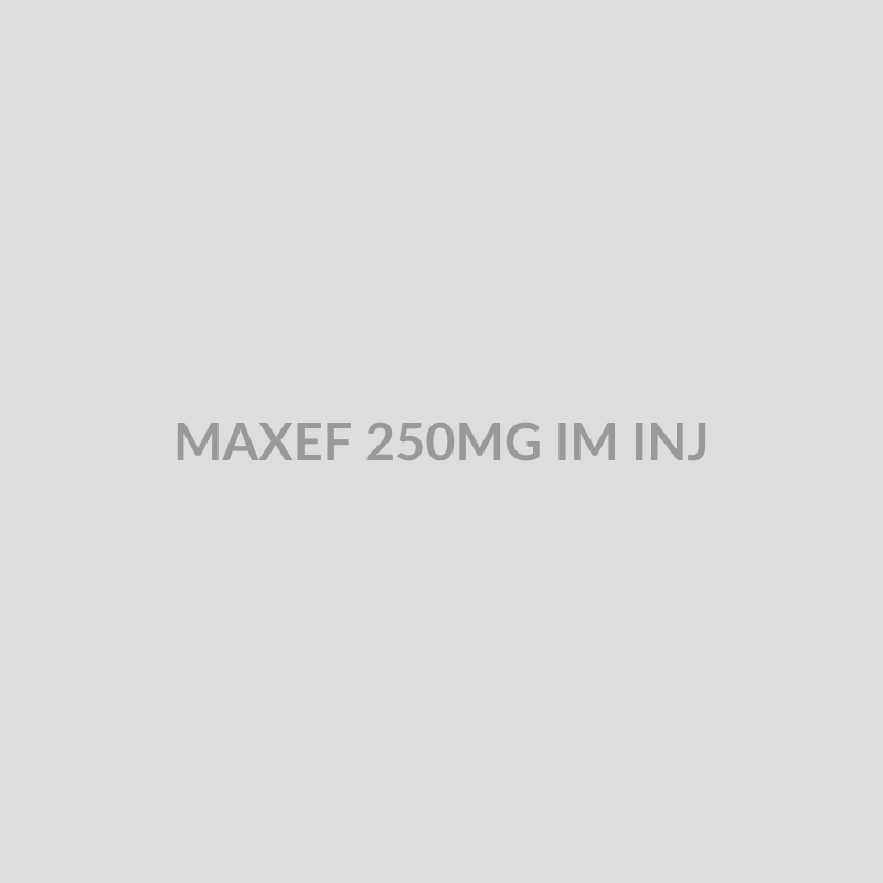 MAXEF 250MG IM INJ - Bolan Clinic Pharmacy