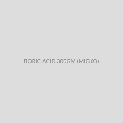 BORIC ACID 300GM (MICKO) - Bolan Clinic Pharmacy