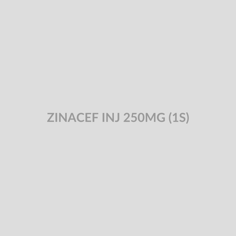 ZINACEF INJ 250MG (1S) - Bolan Clinic Pharmacy