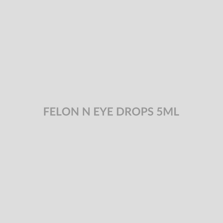 FELON N EYE DROPS 5ML - Bolan Clinic Pharmacy