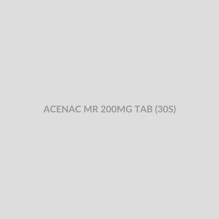 ACENAC MR 200MG TAB (30S) - Bolan Clinic Pharmacy