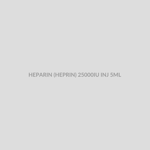HEPARIN (HEPRIN) 25000IU INJ 5ML - Bolan Clinic Pharmacy