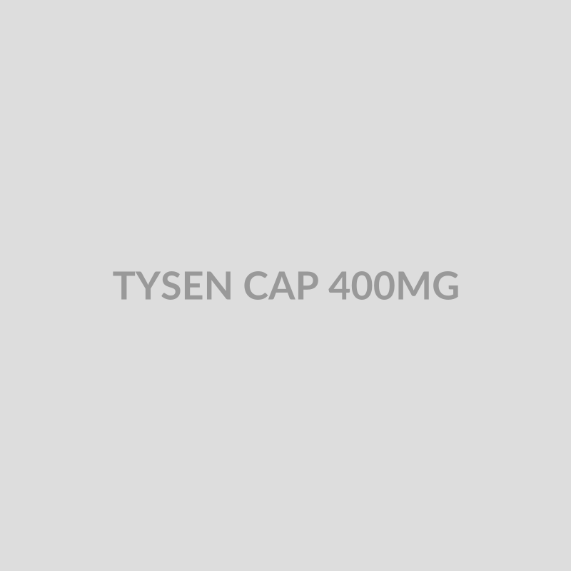 TYSEN CAP 400MG - Bolan Clinic Pharmacy