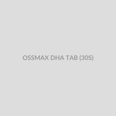 OSSMAX DHA TAB (30S) - Bolan Clinic Pharmacy