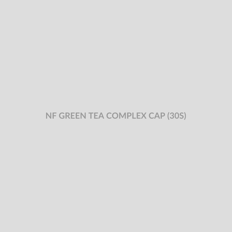 NF GREEN TEA COMPLEX CAP (30S) - Bolan Clinic Pharmacy
