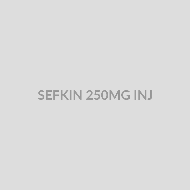 SEFKIN 250MG INJ - Bolan Clinic Pharmacy