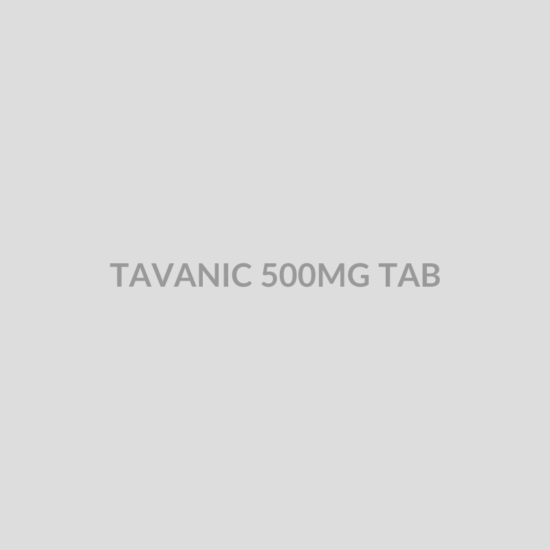 TAVANIC 500MG TAB - Bolan Clinic Pharmacy