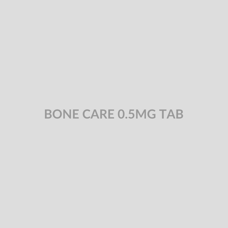BONE CARE 0.5MG TAB - Bolan Clinic Pharmacy