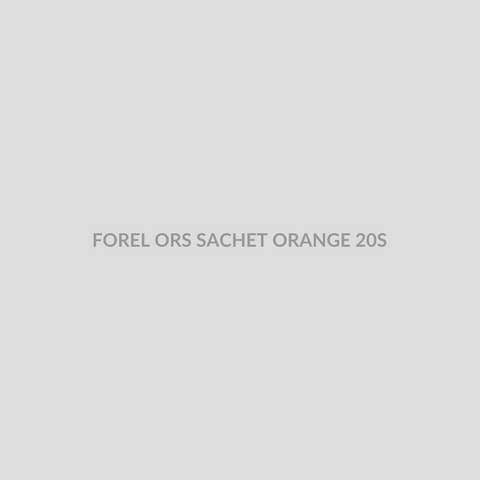 FOREL ORS SACHET ORANGE 20S - Bolan Clinic Pharmacy