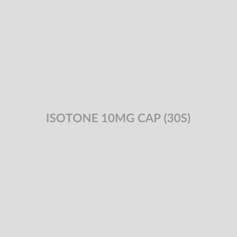 ISOTONE 10MG CAP (30S) - Bolan Clinic Pharmacy