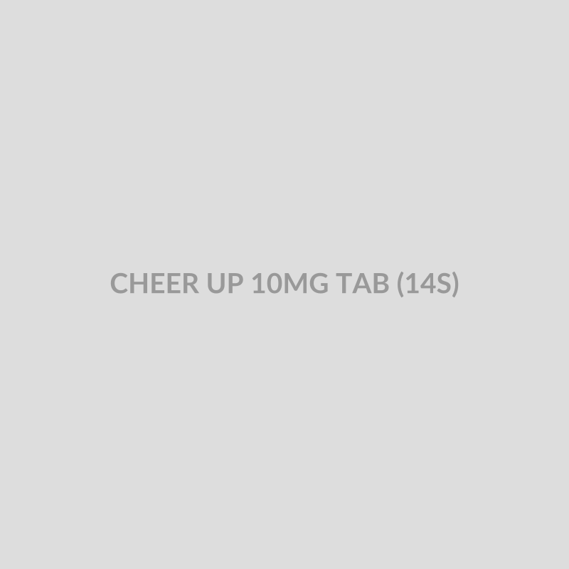 CHEER UP 10MG TAB (14S) - Bolan Clinic Pharmacy
