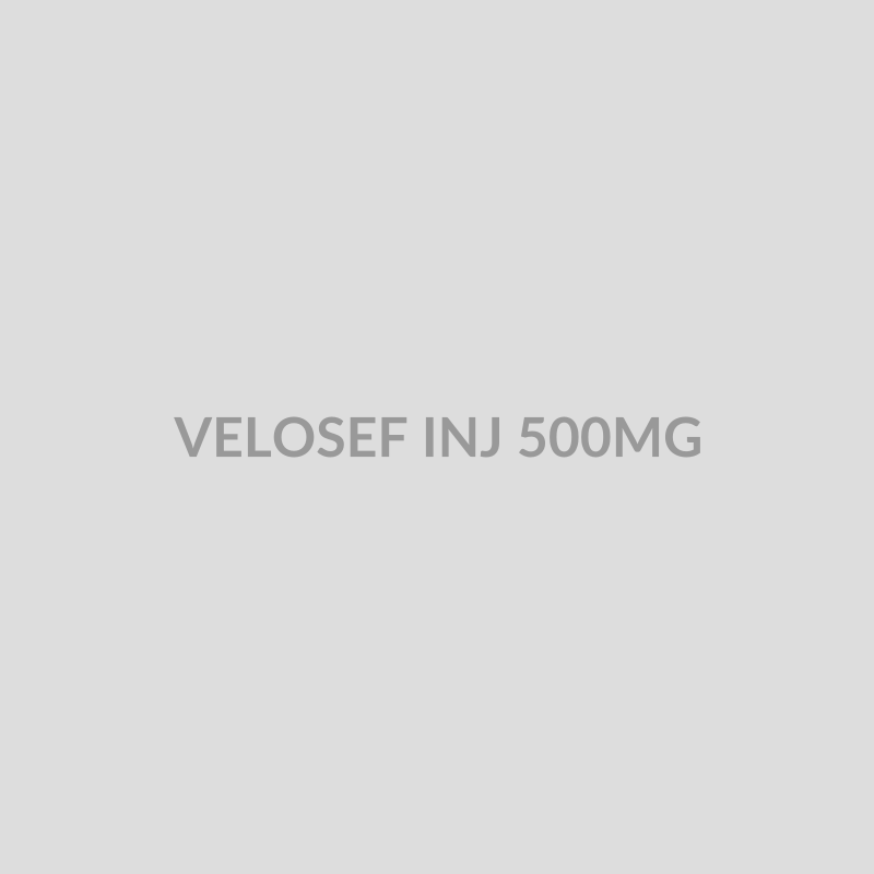 VELOSEF INJ 500MG - Bolan Clinic Pharmacy