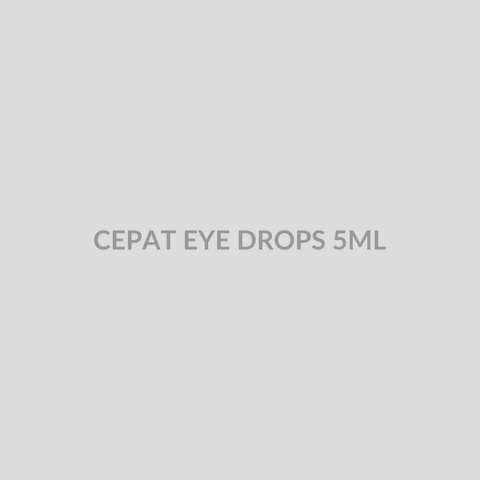 CEPAT EYE DROPS 5ML - Bolan Clinic Pharmacy