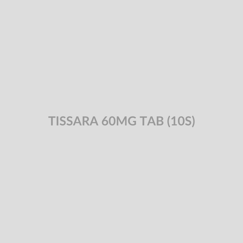 TISSARA 60MG TAB (10S) - Bolan Clinic Pharmacy