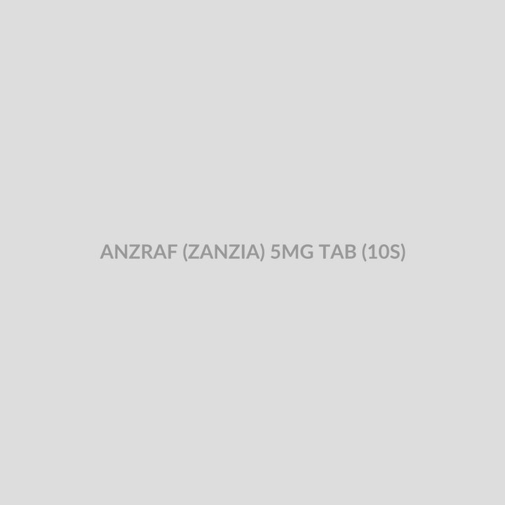 ANZRAF (ZANZIA) 5MG TAB (10S) - Bolan Clinic Pharmacy
