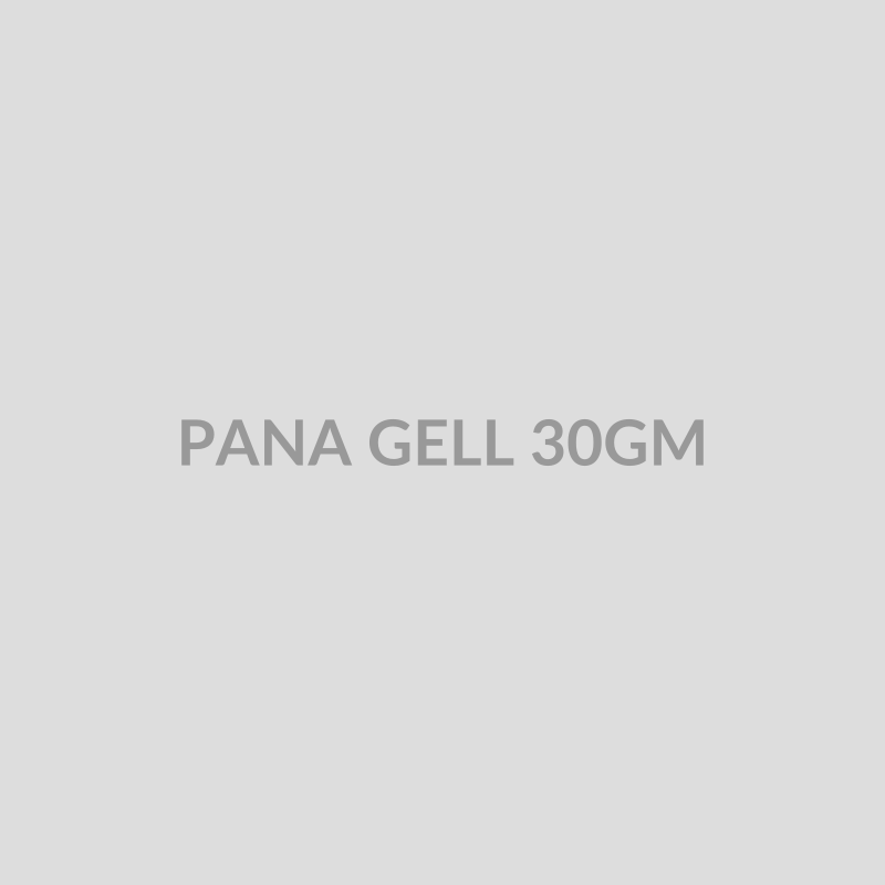 PANA GELL 30GM - Bolan Clinic Pharmacy