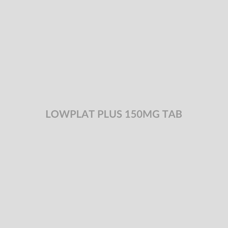 LOWPLAT PLUS 150MG TAB - Bolan Clinic Pharmacy