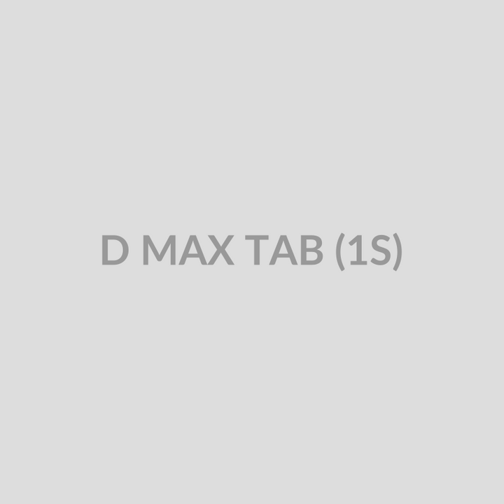 D MAX TAB (1S) - Bolan Clinic Pharmacy