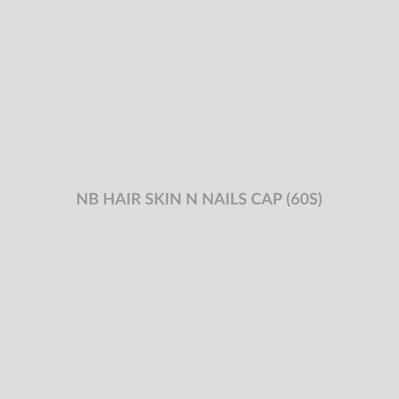 NB HAIR SKIN N NAILS CAP (60S) - Bolan Clinic Pharmacy