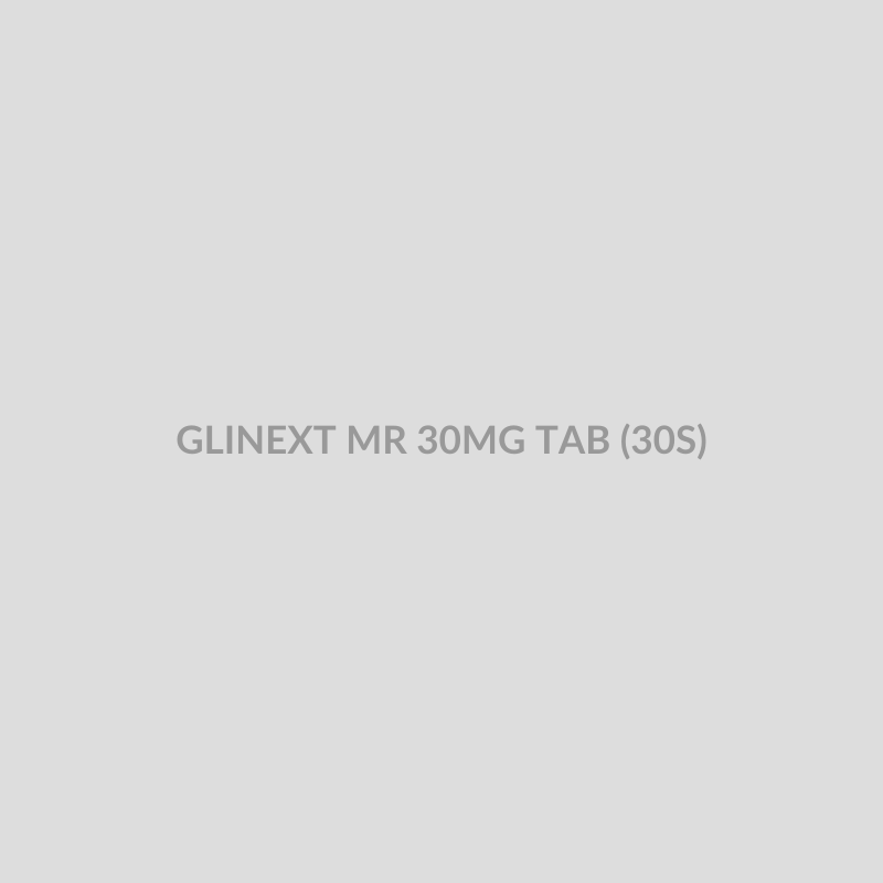 GLINEXT MR 30MG TAB (30S) - Bolan Clinic Pharmacy