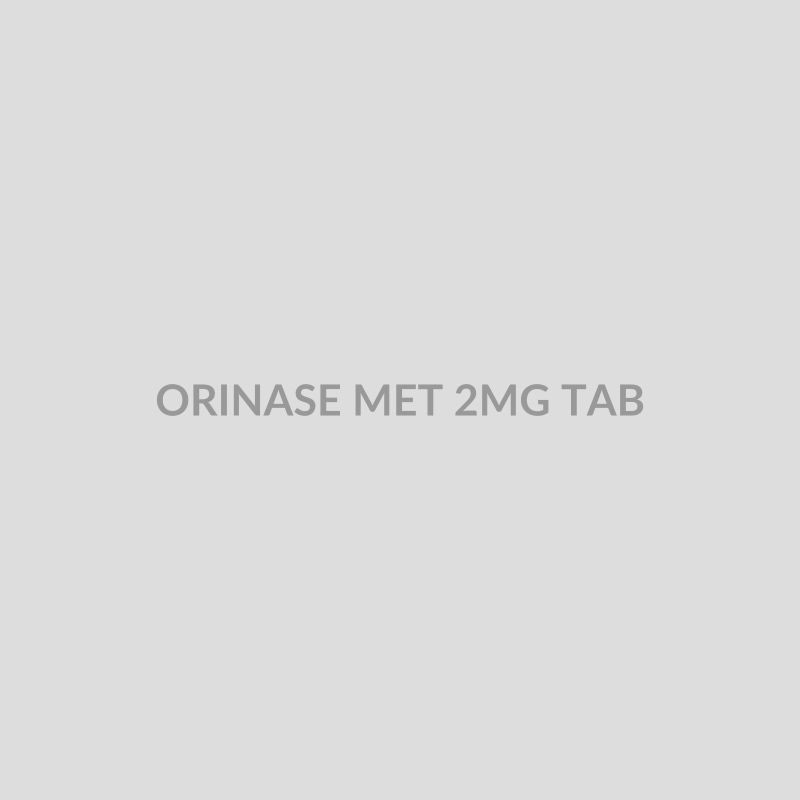 ORINASE MET 2MG TAB - Bolan Clinic Pharmacy