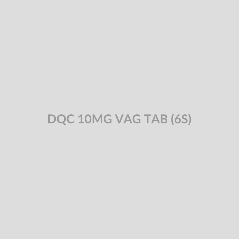 DQC 10MG VAG TAB (6S) - Bolan Clinic Pharmacy
