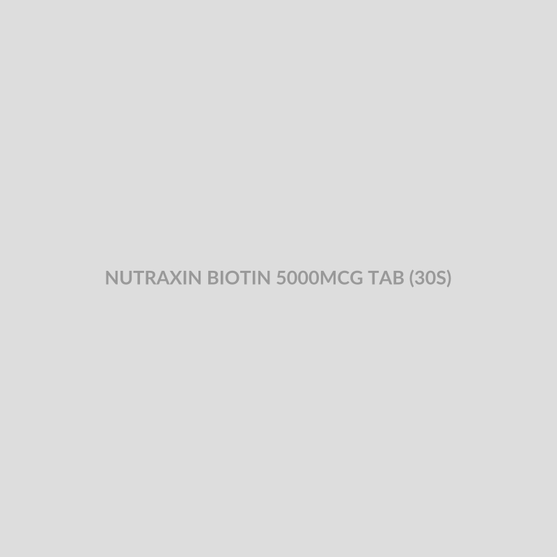 NUTRAXIN BIOTIN 5000MCG TAB (30S) - Bolan Clinic Pharmacy
