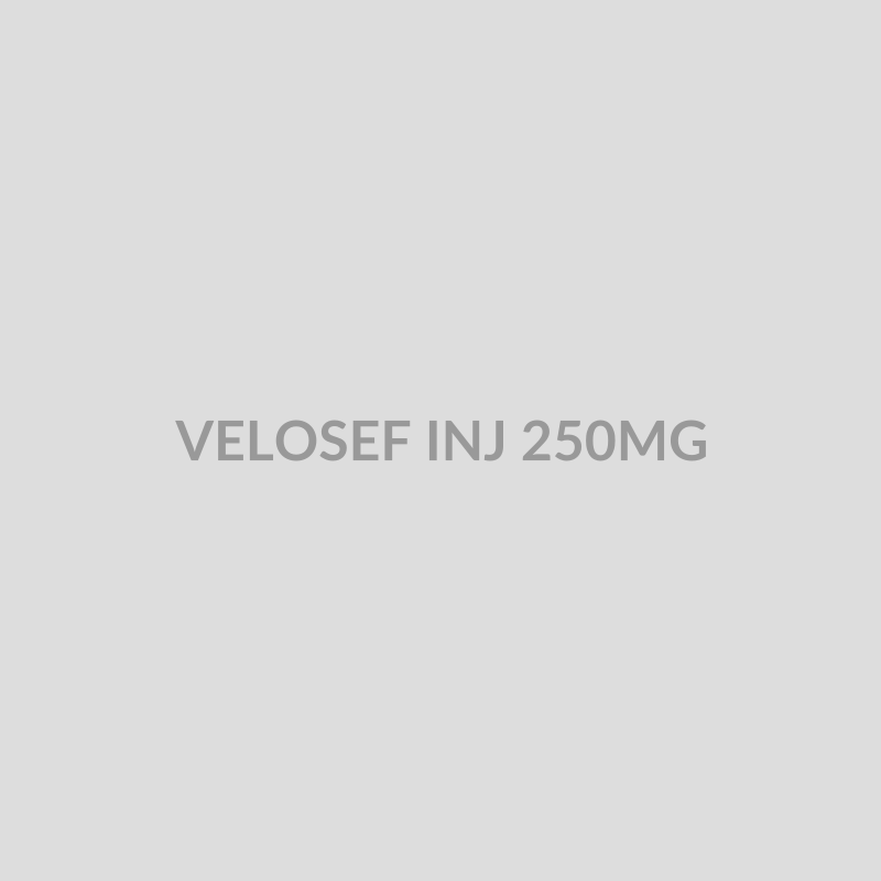 VELOSEF INJ 250MG - Bolan Clinic Pharmacy