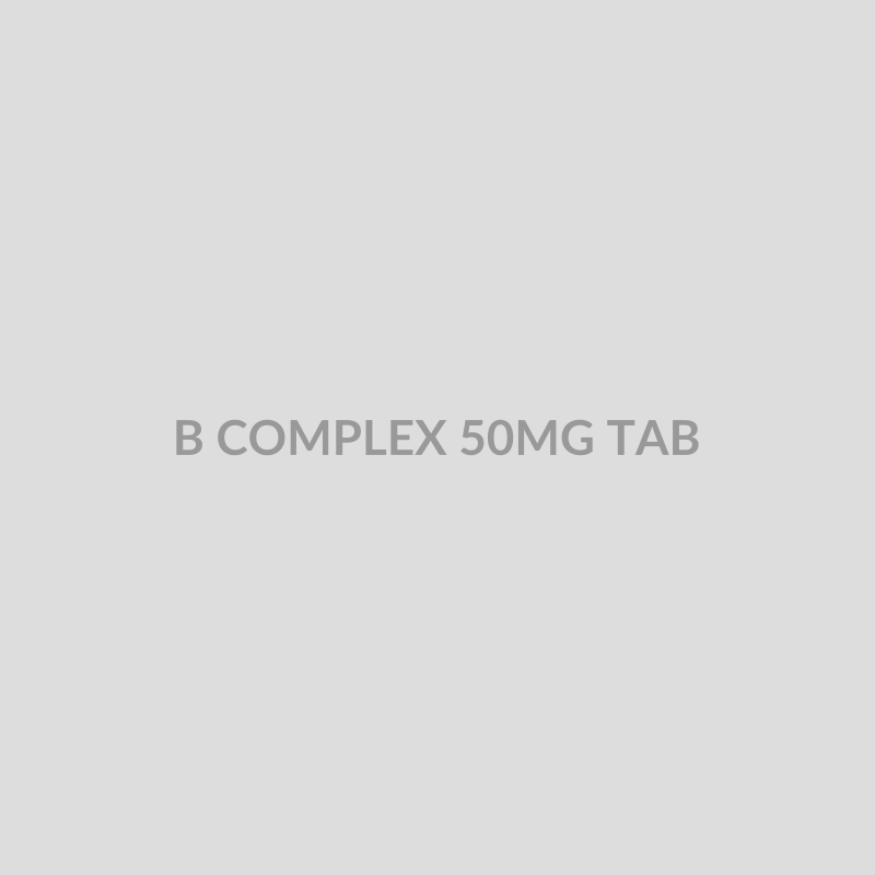 B COMPLEX 50MG TAB - Bolan Clinic Pharmacy