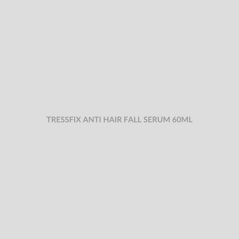 TRESSFIX ANTI HAIR FALL SERUM 60ML - Bolan Clinic Pharmacy