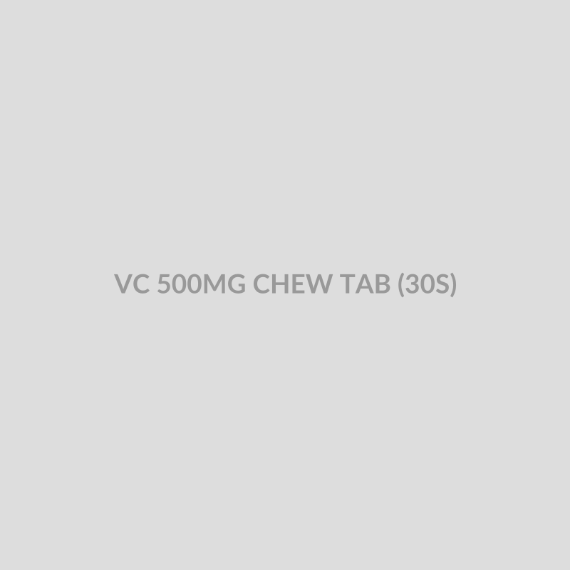 VC 500MG CHEW TAB (30S) - Bolan Clinic Pharmacy