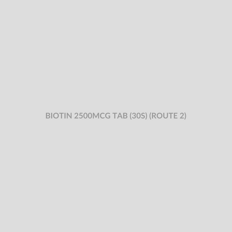 BIOTIN 2500MCG TAB (30S) (ROUTE 2) - Bolan Clinic Pharmacy