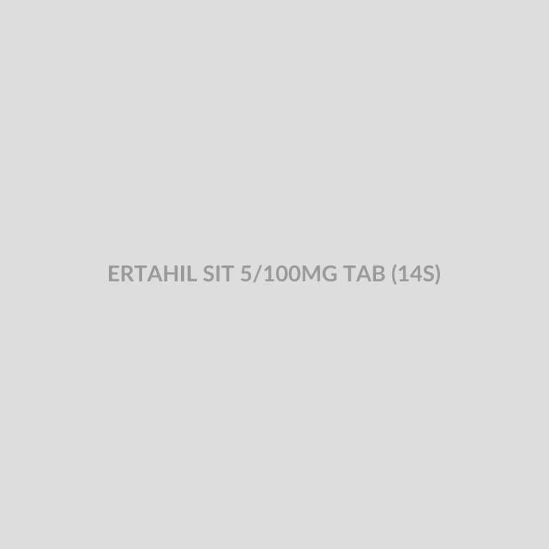 ERTAHIL SIT 5/100MG TAB (14S) - Bolan Clinic Pharmacy