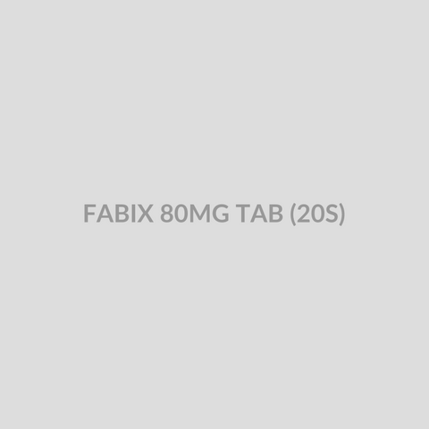 FABIX 80MG TAB (20S) - Bolan Clinic Pharmacy