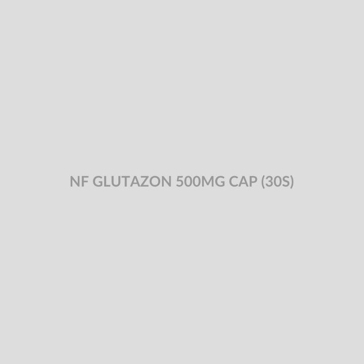 NF GLUTAZON 500MG CAP (30S) - Bolan Clinic Pharmacy