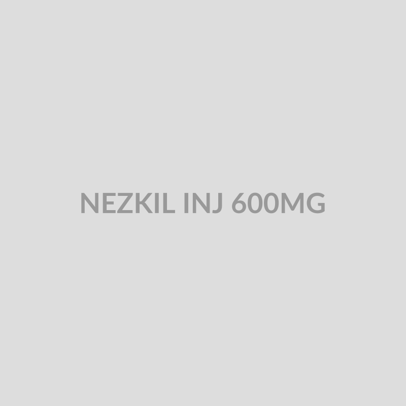NEZKIL INJ 600MG - Bolan Clinic Pharmacy