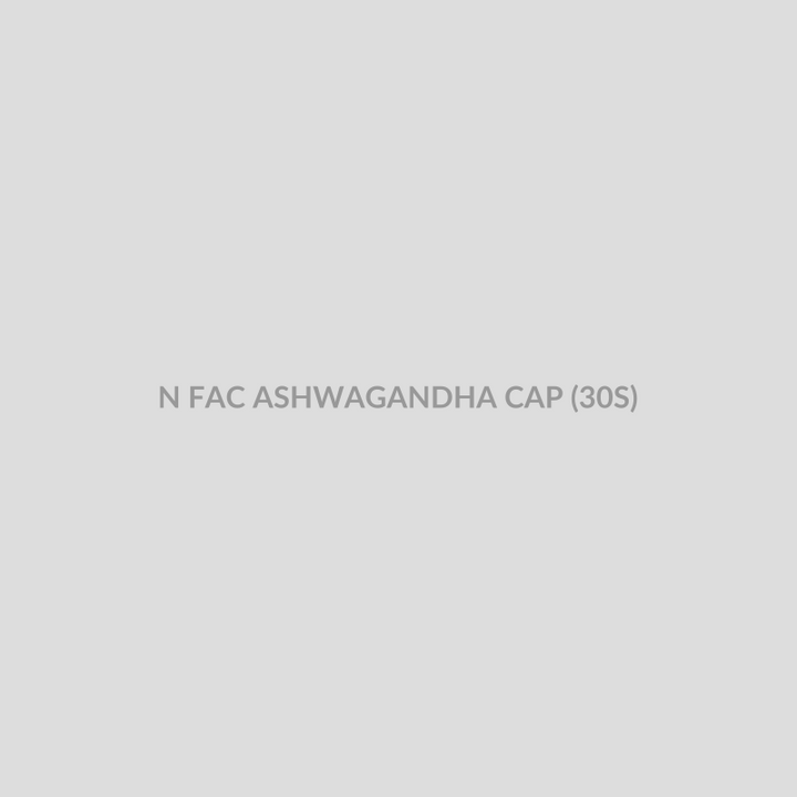 N FAC ASHWAGANDHA CAP (30S) - Bolan Clinic Pharmacy