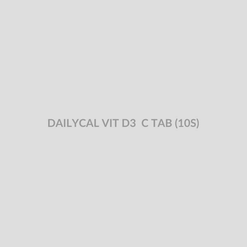 DAILYCAL VIT D3 C TAB (10S) - Bolan Clinic Pharmacy