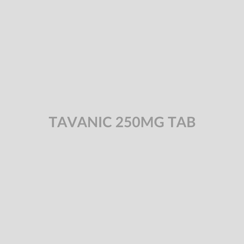 TAVANIC 250MG TAB - Bolan Clinic Pharmacy