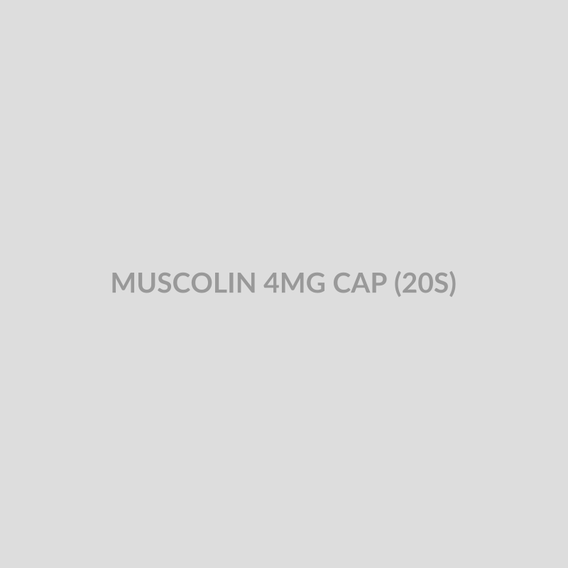 MUSCOLIN 4MG CAP (20S) - Bolan Clinic Pharmacy