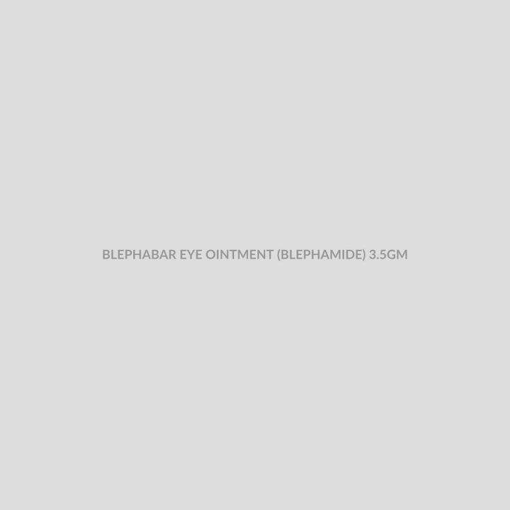 BLEPHABAR EYE OINTMENT (BLEPHAMIDE) 3.5GM - Bolan Clinic Pharmacy
