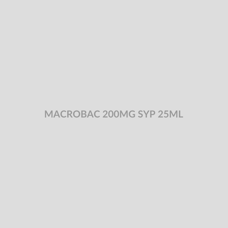 MACROBAC 200MG SYP 25ML - Bolan Clinic Pharmacy