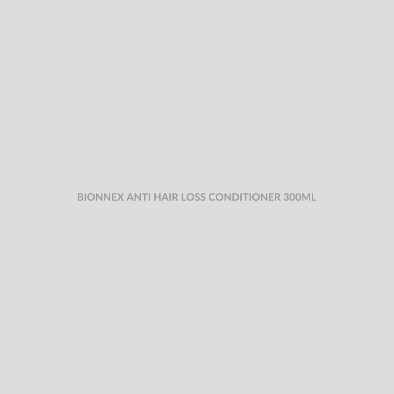 BIONNEX ANTI HAIR LOSS CONDITIONER 300ML - Bolan Clinic Pharmacy