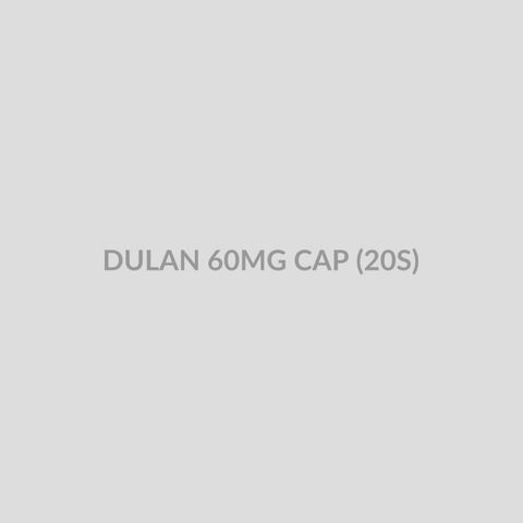 DULAN 60MG CAP (20S) - Bolan Clinic Pharmacy