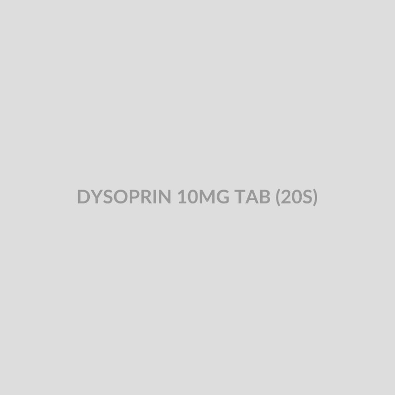 DYSOPRIN 10MG TAB (20S) - Bolan Clinic Pharmacy