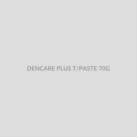 DENCARE PLUS T/PASTE 70G - Bolan Clinic Pharmacy