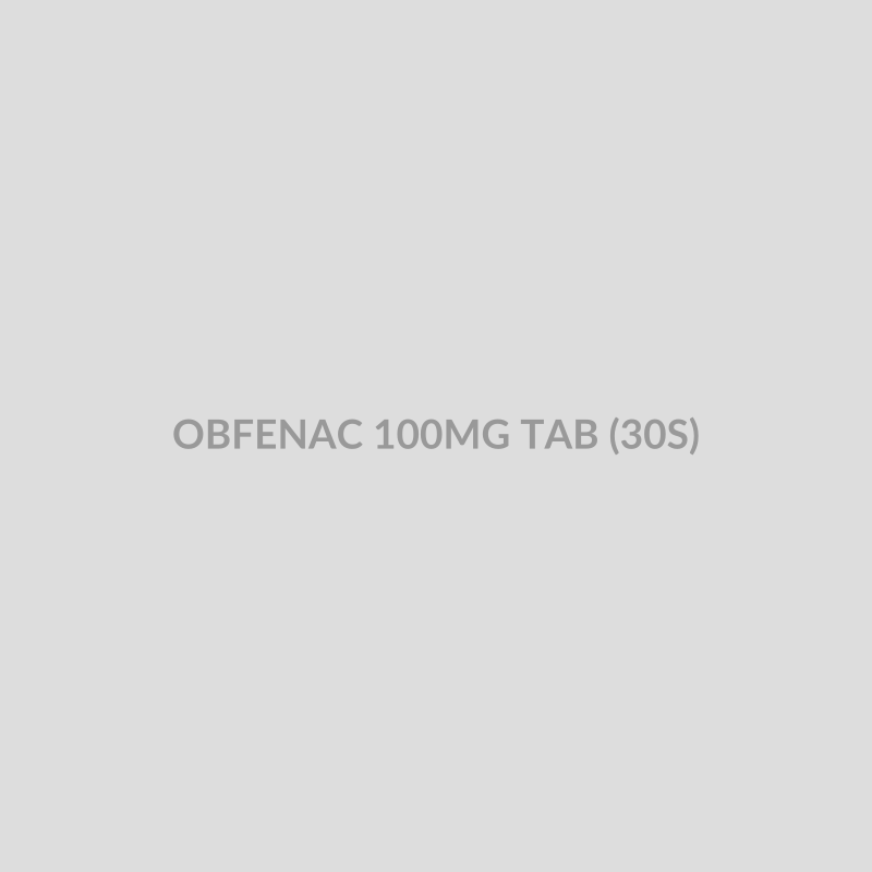 OBFENAC 100MG TAB (30S) - Bolan Clinic Pharmacy