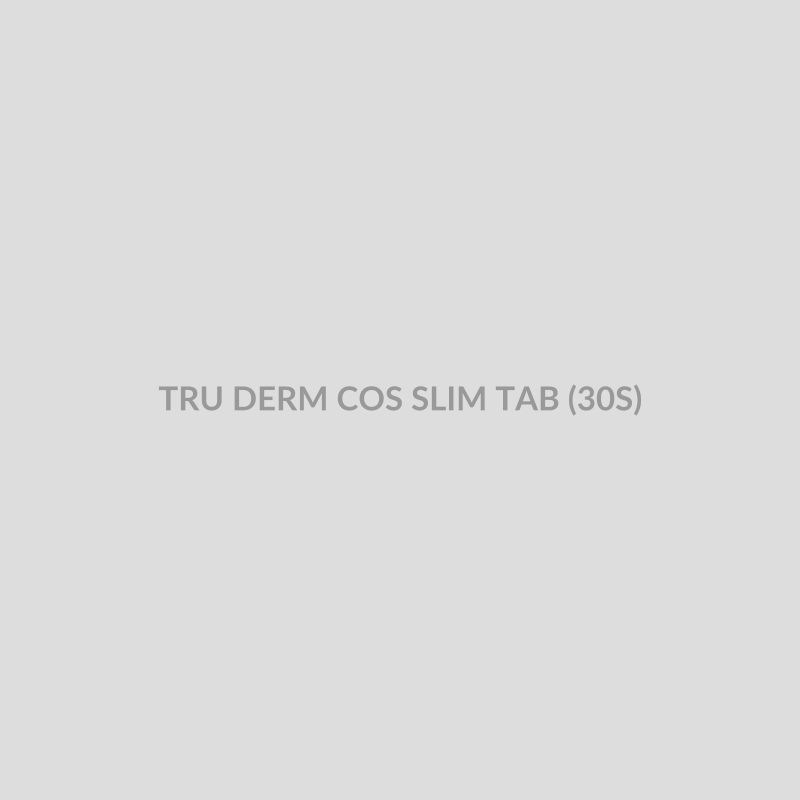TRU DERM COS SLIM TAB (30S) - Bolan Clinic Pharmacy