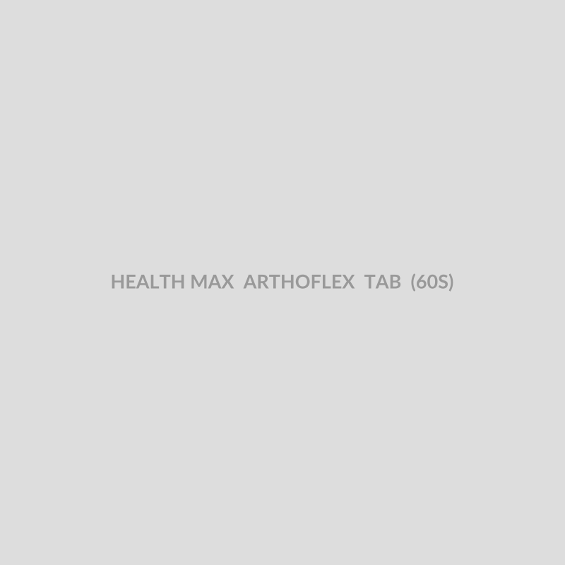 HEALTH MAX ARTHOFLEX TAB (60S) - Bolan Clinic Pharmacy